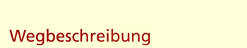 Wegbeschreibung